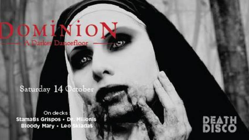 Dominion: A Darker Dancefloor| Death Disco