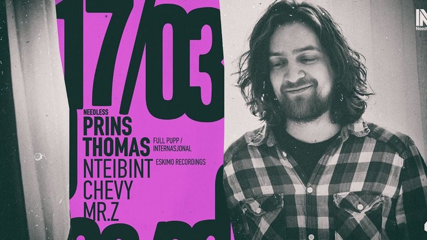 Needless w/ Prins Thomas live στο six d.o.g.s