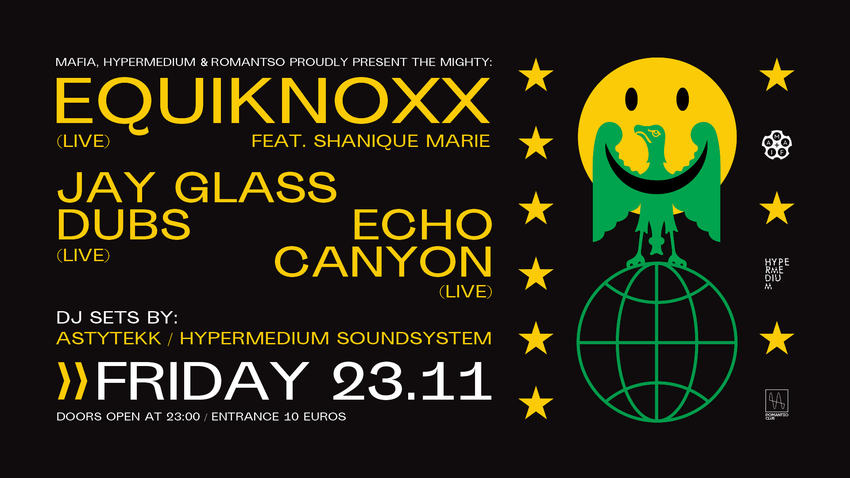 Romantso, Mafia & Hypermedium present: Equiknoxx
