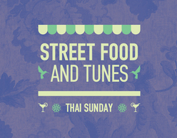 Street Food and Tunes: Thai Sunday