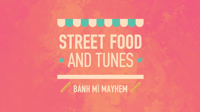 Street Food and Tunes: Bánh mì Mayhem στο six d.o.g.s.