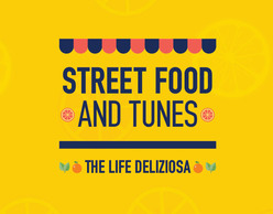 Street Food and Tunes: The Life Deliziosa