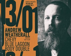 The Kids Are Alright w/ Andrew Weatherall στο six d.o.g.s