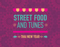 Street Food and Tunes: Thai New Year