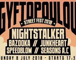 Gyftopoulou Street Fest #5 Feat. Nightstalker| Bazooka + more