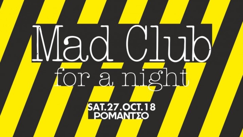 Mad Club for a night /// the party