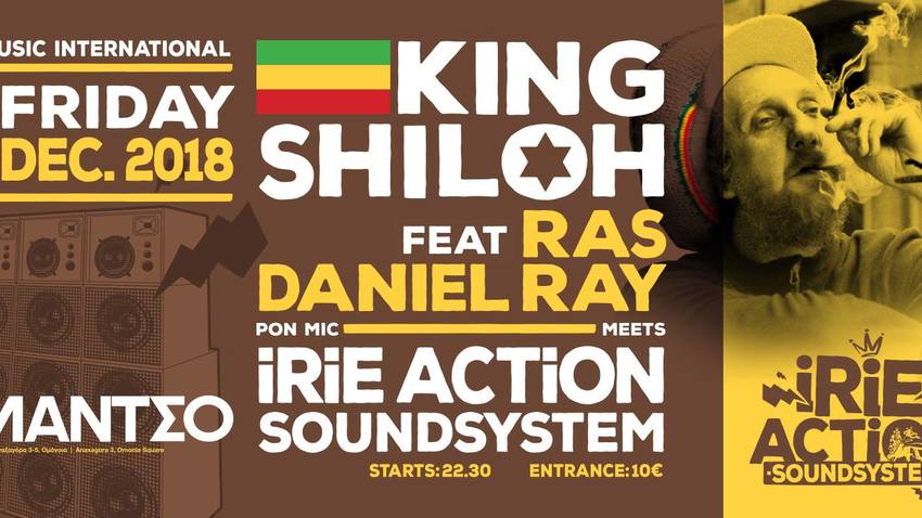 King Shiloh Feat Ras Daniel Ray Meets Irie Action Sound System