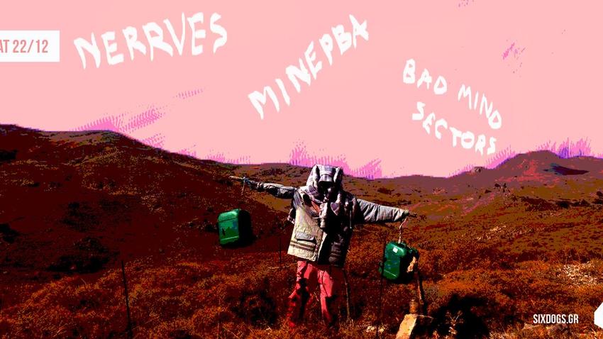 Nerrves μαζί με τους Μινέρβα & Bad Mind Sectors live