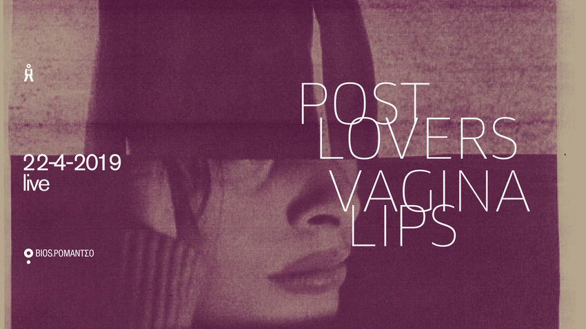 Post Lovers & Vagina Lips Live