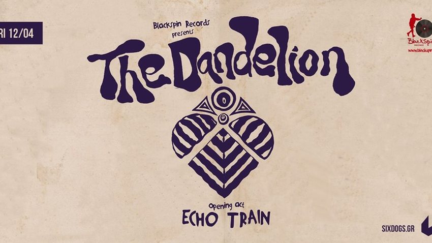 The Dandelion Live με τους Echo Train στο six dogs 