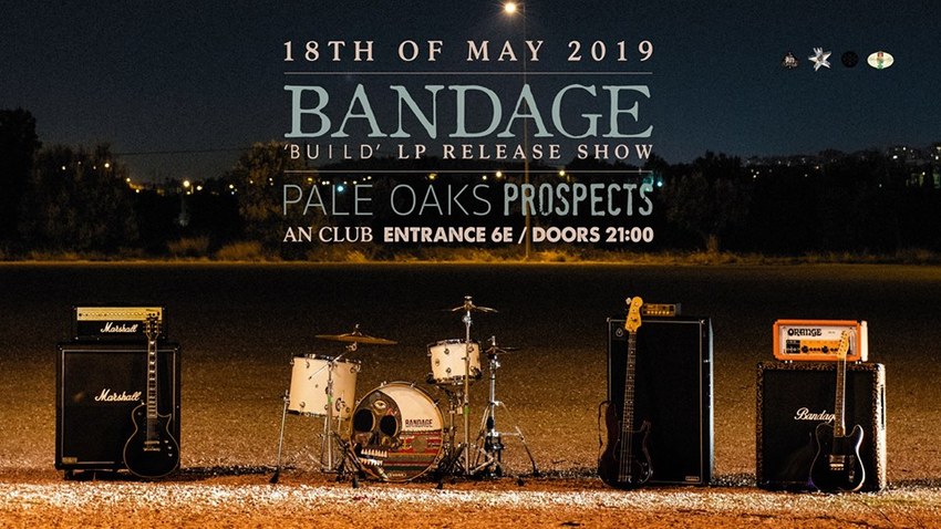 Bandage - "Build" LP Release Show | An Club