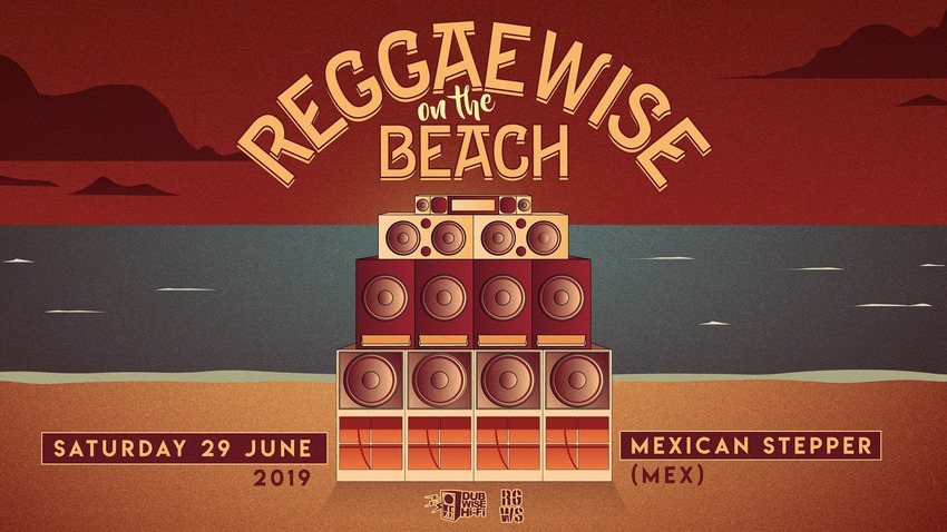 REGGAEWISE on the BEACH feat. Mexican Stepper