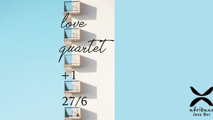 Love Quartet + 1 