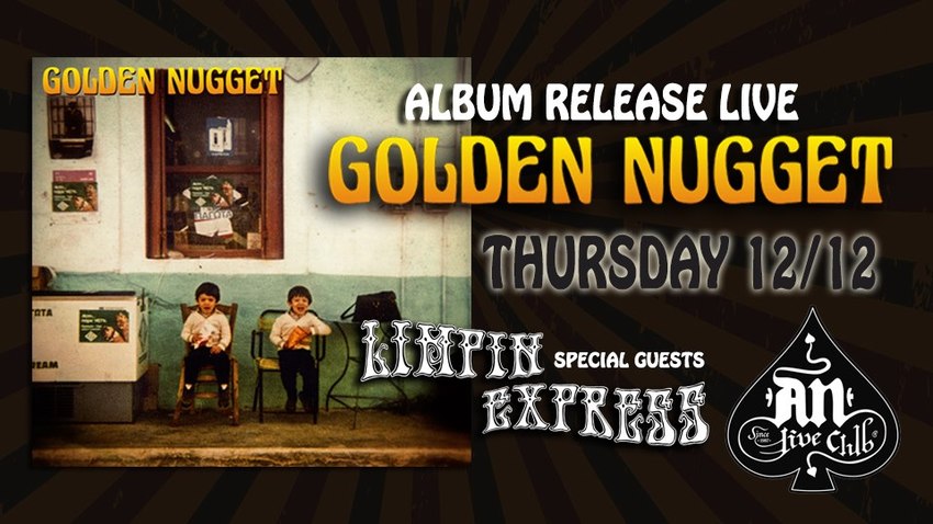 Golden Nugget Album Release | An Club 