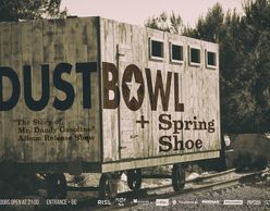 Dustbowl Album Release Show feat. Spring Shoe