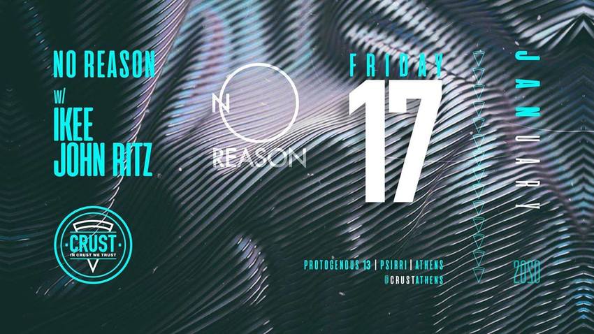 No Reason :: Ikee and  John Ritz | Crust 