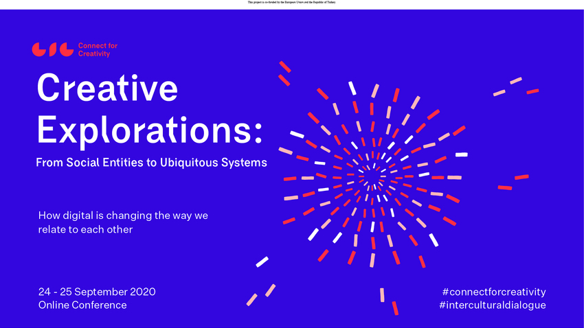 Creative Explorations: From Social Entities to Ubiquitous Systems