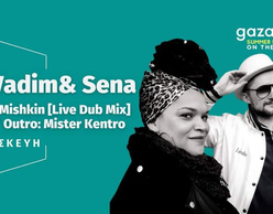 DJ Vadim & Sena [live] + Blend Mishkin [Live Dub Mix] + Mister Kentro (Dj Set)