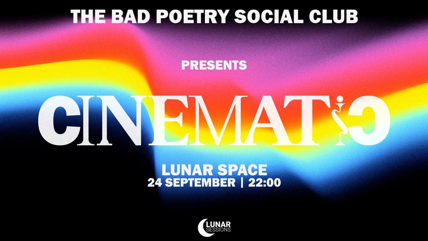 The Bad Poetry Social Club :: CINEMATIC