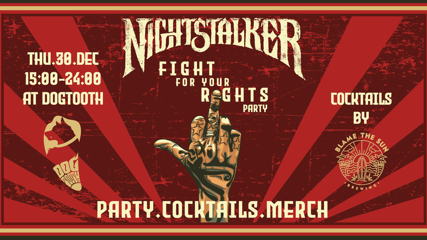 NIGHTSTALKER: You Gotta Fight For Your Right - Party!