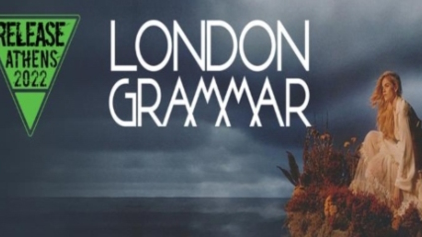 Release Athens 2022 / London Grammar + more tba