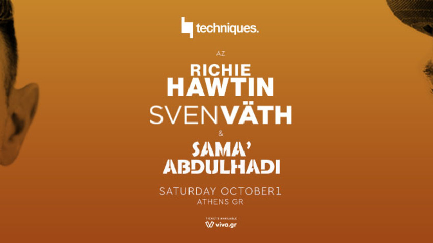 Blend presents “Techniques“ with Richie Hawtin & Sven Väth + Sama Abdulhadi 