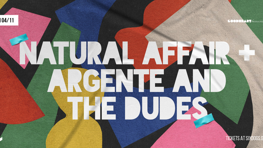 Natural Affair + Argente & The Dudes
