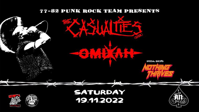 THE CASUALTIES (USA) + ΟΜΙΧΛΗ + NOTHING THRIVES