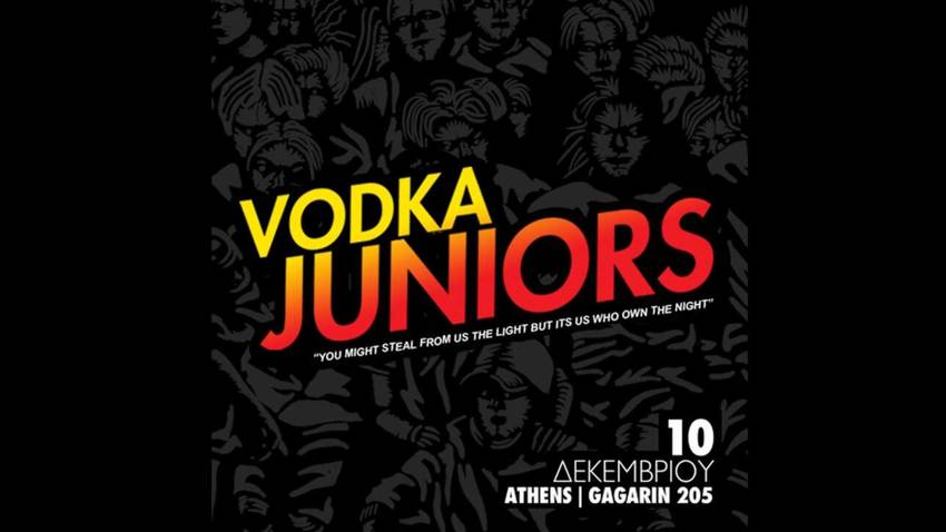 VODKA JUNIORS live in Athens