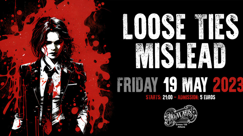 Loose Ties και Mislead στο Nomads Athens