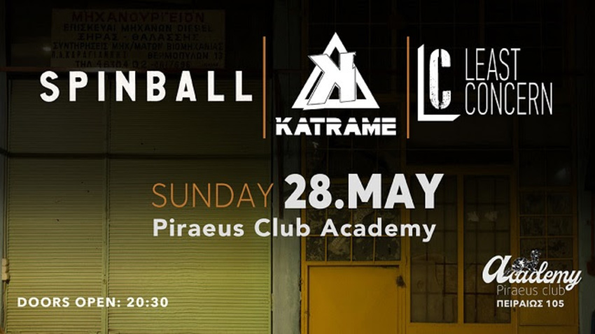 Spinball + Least Concern + Katrame στο Piraeus Club Academy