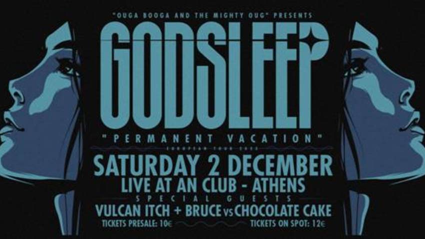 GODSLEEP «Permanent Vacation - European Tour 2023