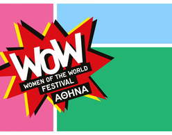 WOW WOMEN OF THE WORLD 2024 | Ένα φεστιβάλ για γυναίκες, θηλυκότητες και non-binary άτομα  
