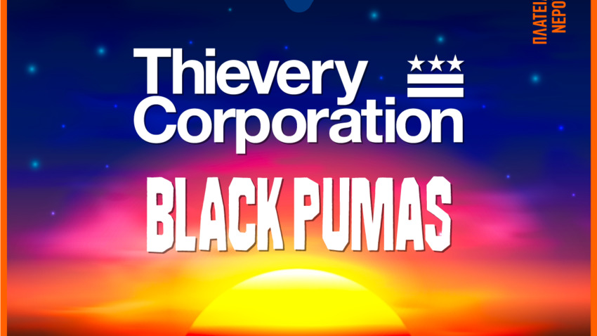Release Athens 2024 - Thievery Corporation, Black Pumas + more tba 