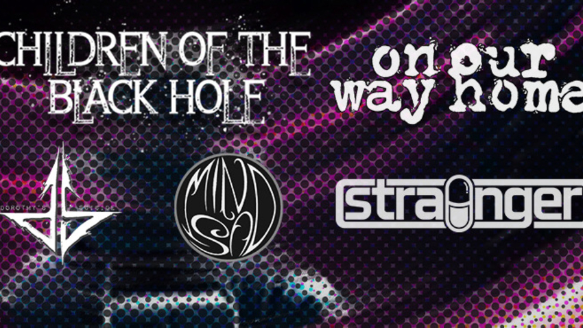 Children of the Black Hole / On our Way Home / Mindust / Dorothy’s Suicide / STRAiNGER