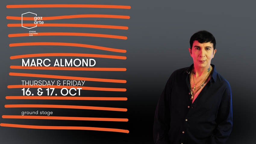 Ο θρυλικός Βρετανός ερμηνευτής Marc Almond επιστρέφει στην Αθήνα!