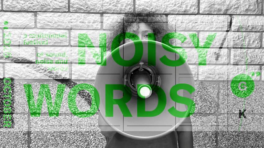 Noisy Words 2025 | Φεστιβάλ ήχου, λέξεων και θορύβου