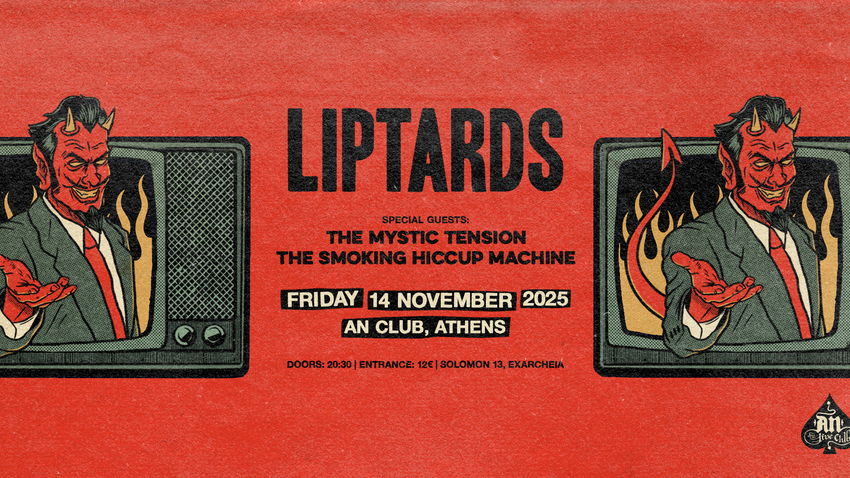 LIPTARDS / THE MYSTIC TENSION / THE SMOKING HICCUP MACHINE