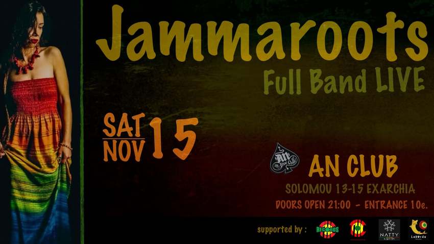 Η Jammaroots (full band) στο Αν Club
