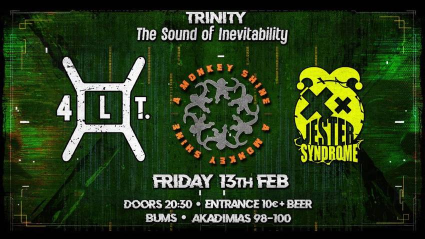 Trinity the Sound of Inevitability / 4LT-A MONKEY SHINE-JESTER SYNDROME