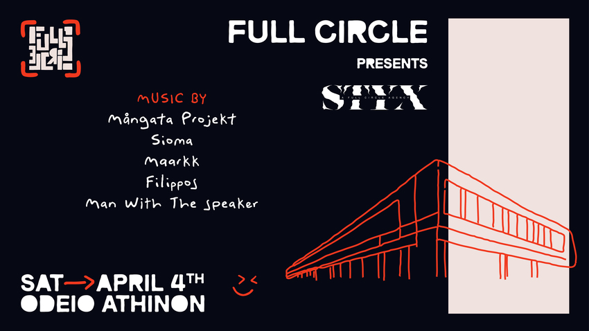 STYX Agency | Το Full Circle επιστρέφει στο Ωδείο Αθηνών