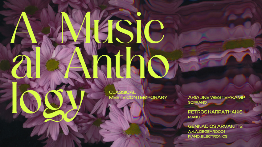 A Musical Anthology: Το κλασικό ρεπερτόριο συναντά τη σύγχρονη ηλεκτρονική σύνθεση