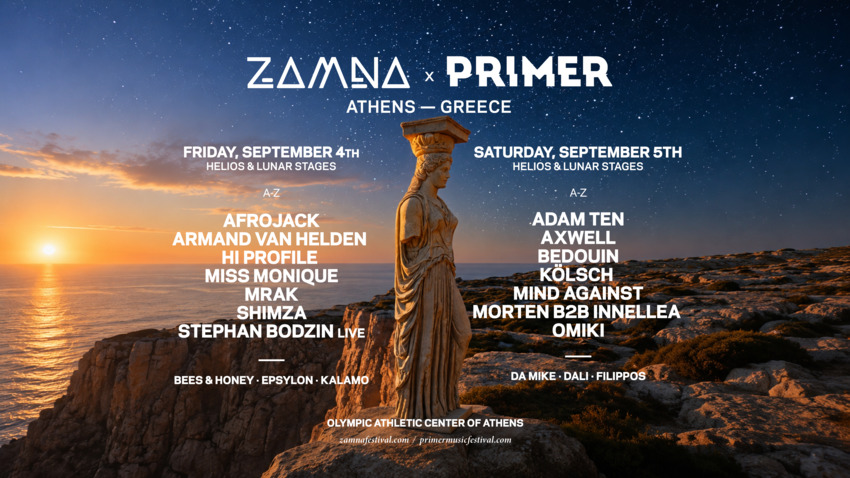 ZAMNA x PRIMER: 2 ημέρες • 2 stages • 18+ διεθνείς artists