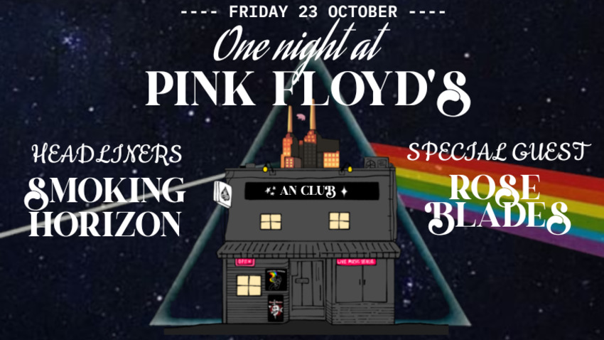One Night at Pink Floyd's | Smoking Horizon / Roseblades