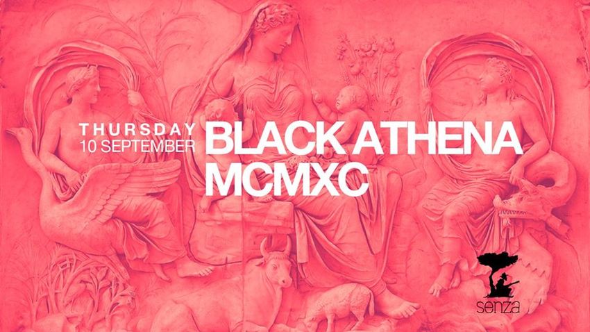 Black Athena & MCMXC