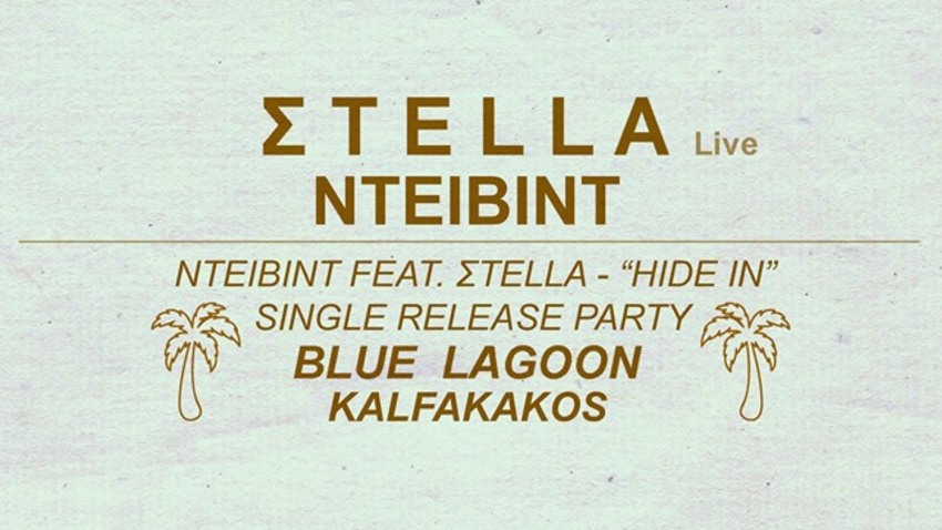 Σtella live | after party: NTEIBINT, Blue Lagoon, Kalfakakos