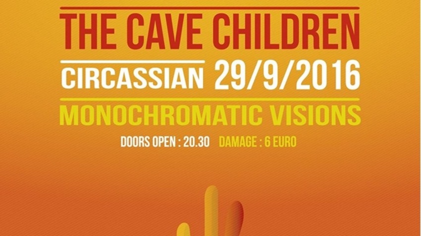 The Cave Children &  Circassian & Monochromatic Visions