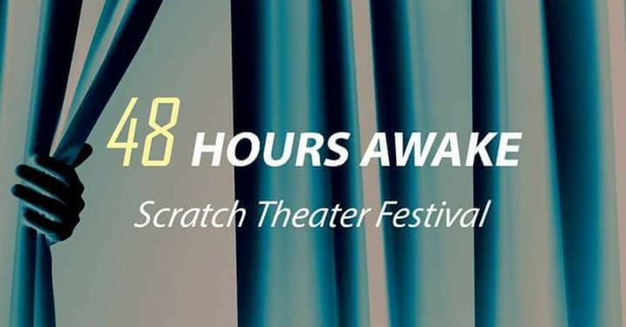 48 Hours Awake – Scratch theater festival