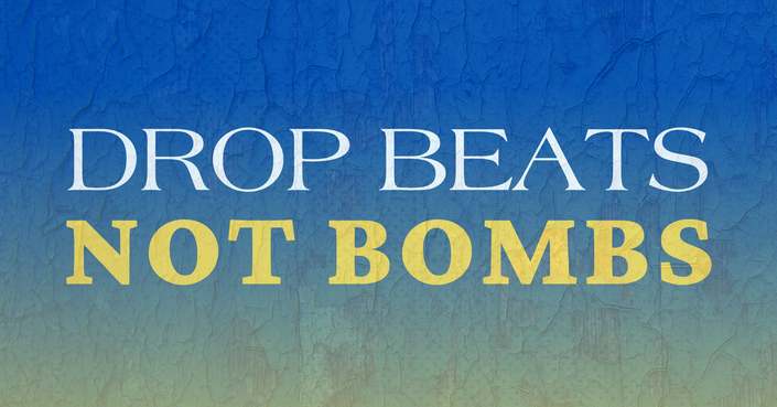 Drop Beats Not Bombs | Μουσική Αλληλεγγύης προς τον Ουκρανικό Λαό