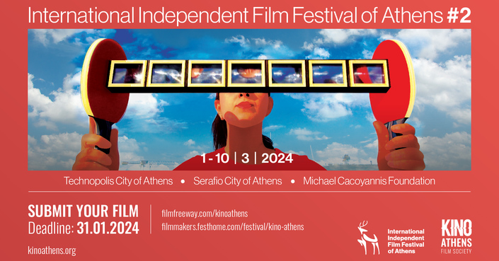 ΟPEN CALL | 2ο Διεθνές Φεστιβάλ Ανεξάρτητου Κινηματογράφου στην Αθήνα